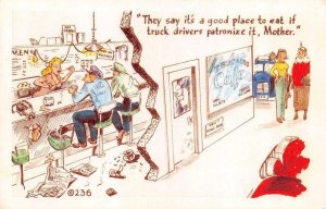 Comic  TRUCKERS CAFE   They Say It's Good If Truck Drivers Eat Here  Postcard