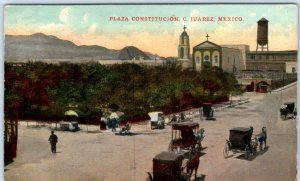 CIUDAD JUAREZ, MEXICO   Street Scene  PLAZA CONSTITUCION  ca 1910s  Postcard
