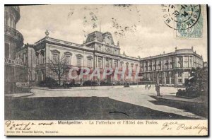 Old Postcard Montpellier The Prefecture and the Hotel des Postes