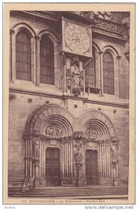 Strasbourg - La Cathedrale - Portail Sud , France , 1910s