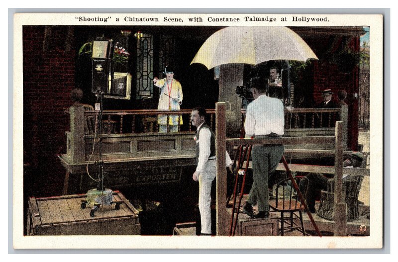 Postcard CA Shooting Chinatown Scene Constance Talmadge Hollywood California