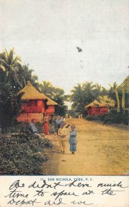 SAN NICHOLA CEBU PHILIPPINES ISLANDS POSTCARD 1908