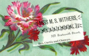 1880's Milliner Miss M. S. Withers Flowers Victorian Trade Card P109