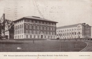 CEDAR FALLS, Iowa, PU-1908; Science Laboratory And Gymnasium, Iowa State Normal