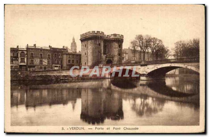 Verdun - Port and Porte Chaussee - Old Postcard