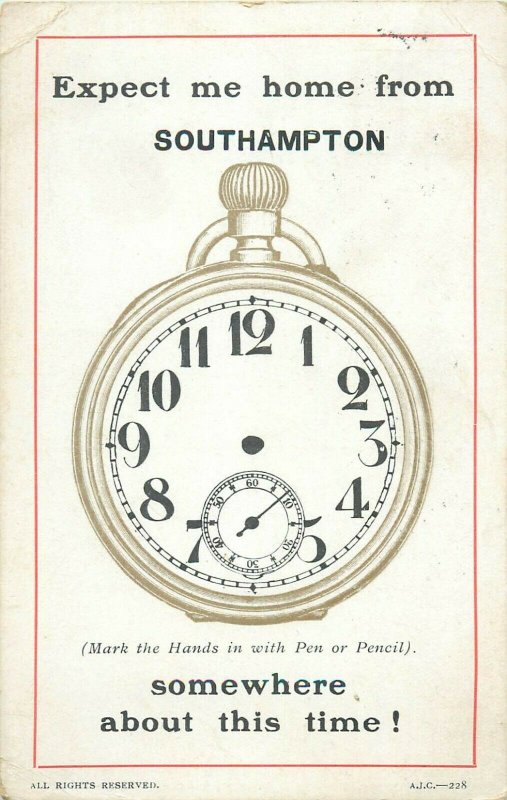 Expect me home from SOUTHAMPTON time clock novelty old postcard