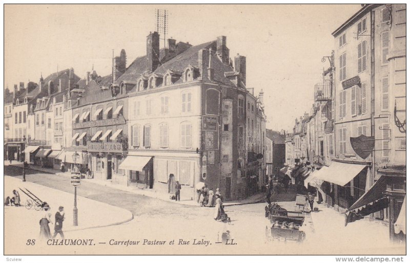 CHAUMONT , France , 1900-10s ; Carrejour Pasteur et Rue Laloy