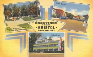 Greetings From Bristol Vermont Common Main Street Inn Views 1940s linen postcard