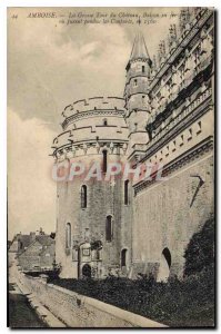 Old Postcard Amboise La Grosse Tour du Chateau Balcony iron or were hanged co...