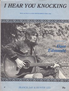 I Hear You Knocking Dave Edmunds 1970s Sheet Music