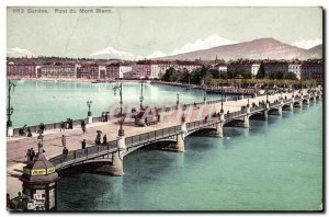 Old Postcard Geneve Mont Blanc Bridge