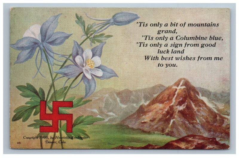 1909 Good Luck Swastika Postcard Denver Colorado Columbine Blue Flower