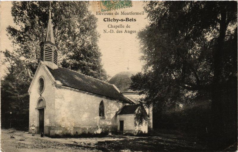 CPA  Environs de Montfermeil - Clichy-s-Bois -Chapellede N.-D. des Anges(296401)