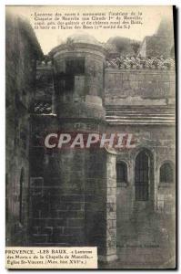 Old Postcard Provence Les Baux Lantern of the Dead of the chapel of St Vincen...