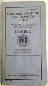Lumber Standard Grading and Dressing Rules Effective 1941 West Coast Lumbermen's