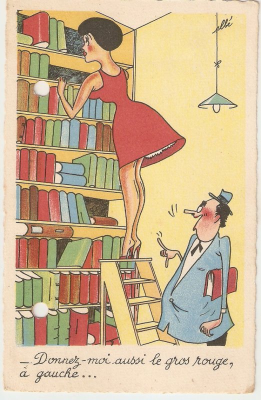 Man at lady on ladder.- Give me... Humorous vintage French postcard