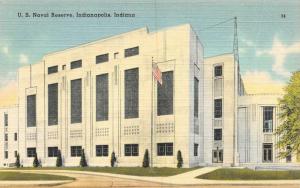 INDIANAPOLIS, IN Indiana   U.S. NAVAL RESERVE    c1940's Military Postcard