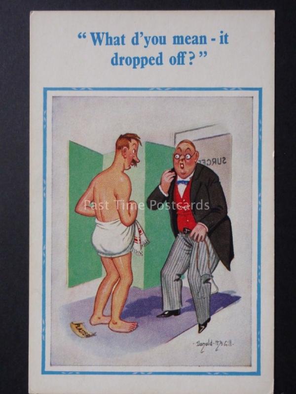 Donald McGill: In The Doctors Surgery WHAT D'YOU MEAN IT DROPPED OFF? No.1863