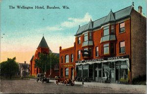 Postcard WIS Baraboo The Wellington Hotel Publ. E.C. Kropp Old Cars RPO 1913 A8