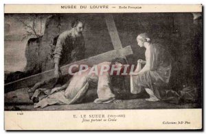 Old Postcard Musee Du Louvre School frrancaise The sweat Jesus carrying his c...