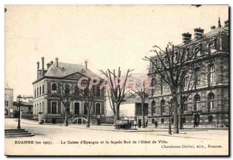 Old Postcard Bank Roanne Caisse d & # 39Epargne and south facade of the city ...