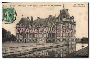 Postcard Old Littoral Cany Seine Inferieure the castle built under Louis XIII...