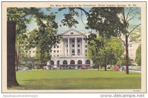 West Virginia White Sulphur Springs The Main Entrance Of The Greenbrier