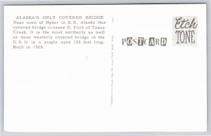 Hyder Alaska~State's Only Covered Bridge B&W~Vintage Postcard