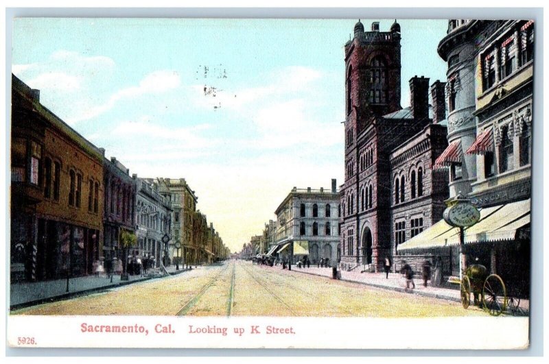 Sacramento California Postcard Looking Up K Street Exterior 1908 Vintage Antique