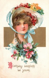 ​Vintage Postcard 1910's Birthday Blessings Be Yours Beautiful Girl Hat Flowers