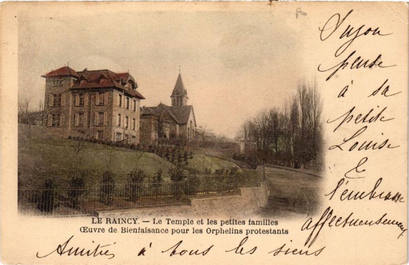 CPA Le RAINCY Le Temple et les petites familles-CEuvre de Bienfaisance (740342)