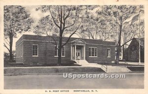 US Post Office - Monticello, New York NY  
