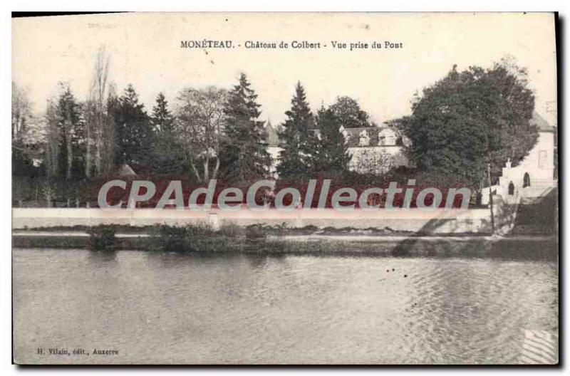 Postcard Old Moneteau Chateau De Vue Prize Du Pont Colbert