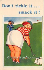 Don't tickle it, Smack it Golf Unused 