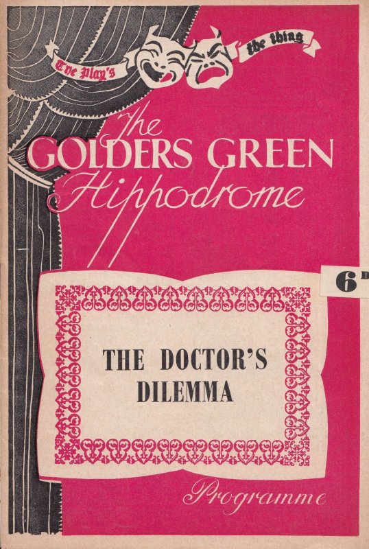 The Doctors Dilemma Bernard Shaw Drama Golders Green Theatre Programme