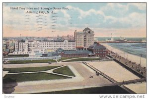 Hotel Traymore and Young's Ocean Pier, Atlantic City, New Jersey, 1912 PU