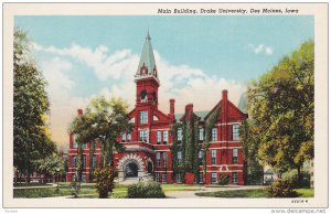 Main Building , Drake University , DES MOINES , Iowa., 30-40s