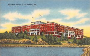 York Harbor, ME Maine   MARSHALL HOUSE HOTEL  ca1940's Tichnor Linen Postcard