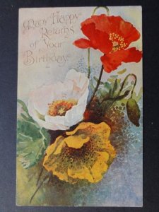 Poppies Postcard: Many Happy Returns of Your Birthday c1909 by Davidson Bros
