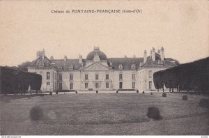 COTE D'OR, France: Chateau de FONTAINE-FRANCAISE, 1900-10s