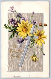 A Peaceful Easter, Flowers, Cross, Antique Embossed Greetings Postcard