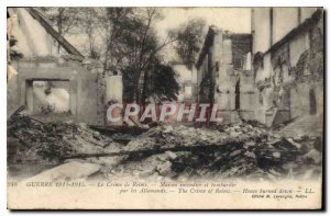 Postcard Old Army Crime Reims house burned and bombed by the Germans