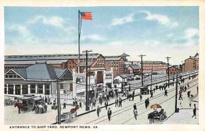 Entrance to Ship Yard Newport News Virginia 1920c postcard