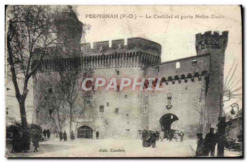 Old Postcard Perpignan Castillet And Notre Dame Gate