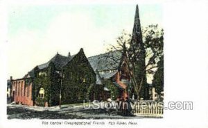 The central Congregational Church - Fall River, Massachusetts MA