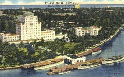 Flamingo Hotel - Miami Beach, Florida FL