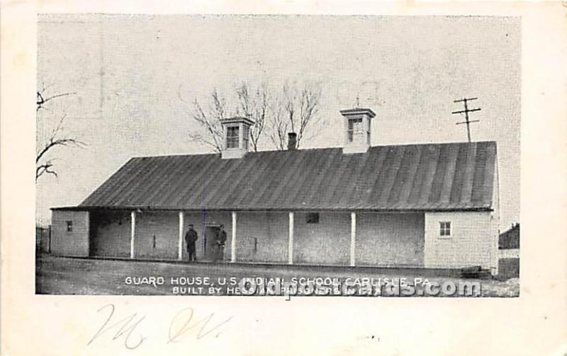  Carlisle, Pennsylvania, PA, USA Indian Postcard Guard House, US Indian Schoo...