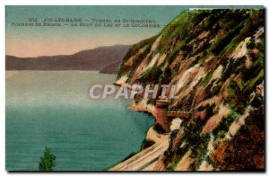 Old Postcard Aix les Bains Tunnel Brison St Innocent Rocks The end of the lak...