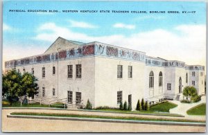 Physical Education Building Western Kentucky State Teachers College Postcard