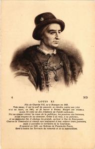 CPA Louis XI, Fils de Charles VII, né á Bourges Royalty Nobelty(314345)